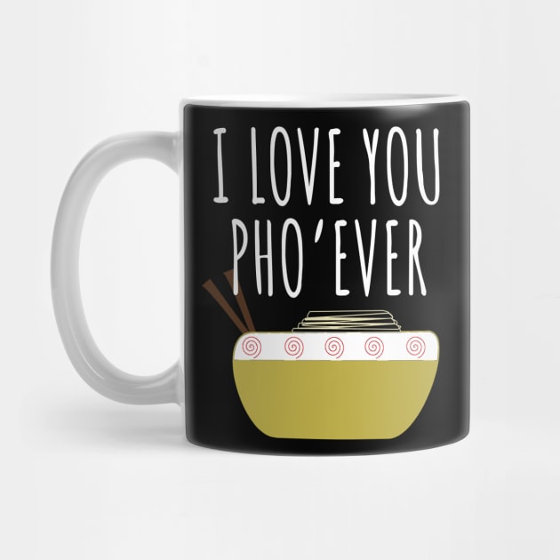 I Love You Pho Ever by LunaMay